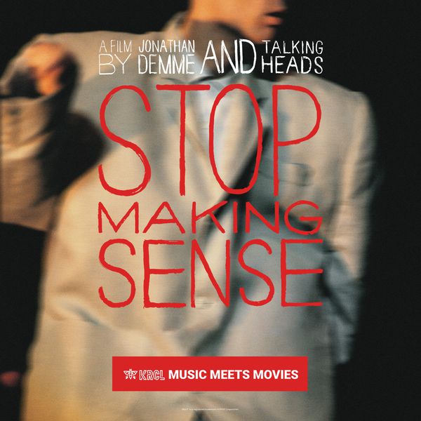 KRCL's Music Meets Movies - Stop Making Sense